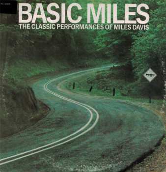 Album Miles Davis: Basic Miles - The Classic Performances Of Miles Davis