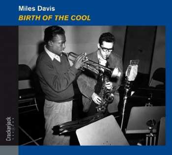 CD Miles Davis:  Birth Of The Cool DLX 316210