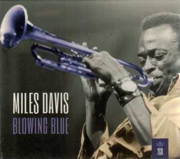 Album Miles Davis: Blowing Blue