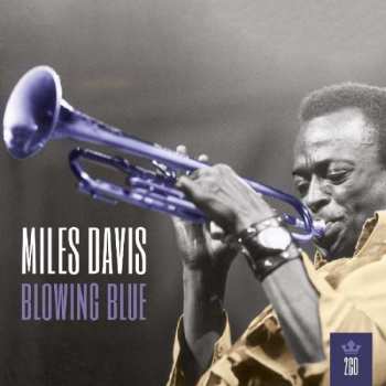 2CD Miles Davis: Blowing Blue 393299