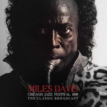2LP Miles Davis: Chicago Jazz Festival 1990 383528
