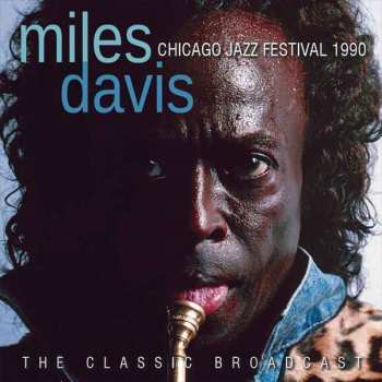 Album Miles Davis: Chicago Jazz Festival '90