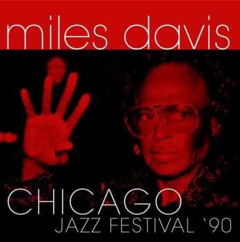 CD Miles Davis: Chicago Jazz Festival '90 521964