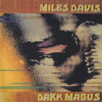 2CD Miles Davis: Dark Magus: Live At Carnegie Hall 92099