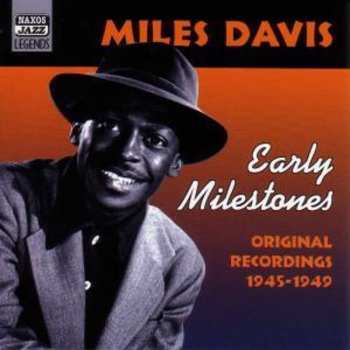 Album Miles Davis: Early Milestones