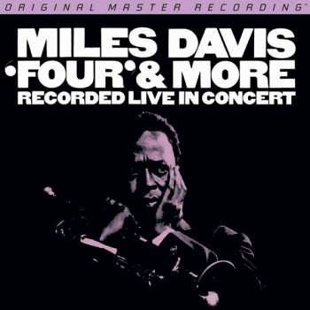 Album Miles Davis: 'Four' & More (Recorded Live In Concert)
