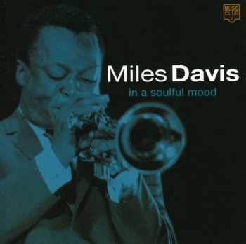 Album Miles Davis: In A Soulful Mood