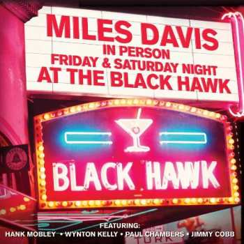 Album Miles Davis: In Person Friday And Saturday Nights At The Blackhawk, San Francisco