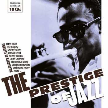 Album Miles Davis John Coltrane Thelonious Mon: The Prestige Of Jazz