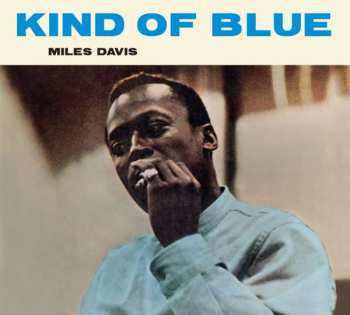 CD Miles Davis: Kind Of Blue LTD 155766