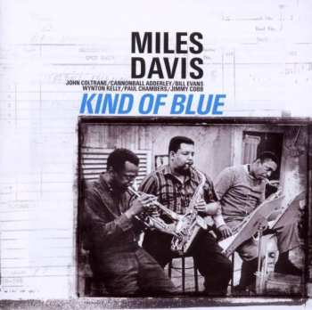 CD Miles Davis: Kind Of Blue 302079