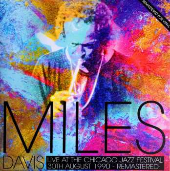 Album Miles Davis: Live At The Chicago Jazz Festival 1990