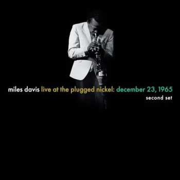 Album Miles Davis: Live At The Plugged Nickel: December 23, 1965 (Second Set)