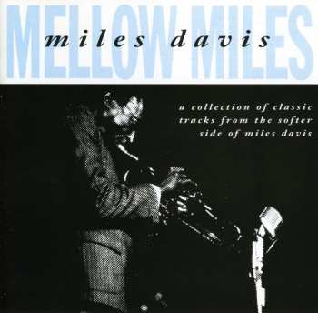 Album Miles Davis: Mellow Miles