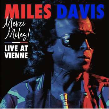 2LP Miles Davis: Merci Miles! (Live At Vienne) 57929