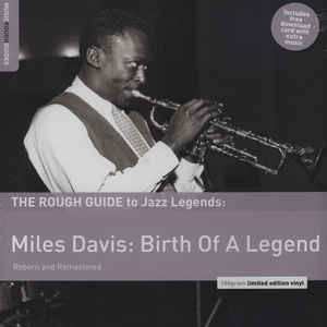 Album Miles Davis: Miles Davis: Birth Of A Legend