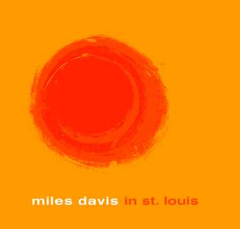 Album Miles Davis: In St. Louis
