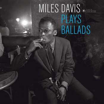 Album Miles Davis: Miles Davis Plays Ballads