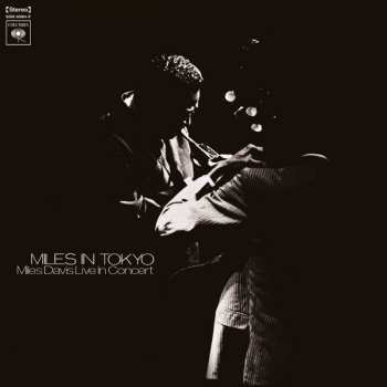 Album Miles Davis: Miles In Tokyo (Miles Davis Live In Concert)