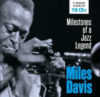 Album Miles Davis: Milestones Of A Jazz Legend