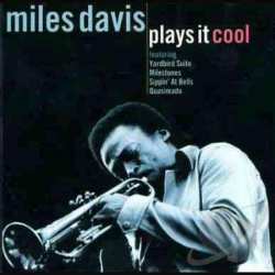 CD Miles Davis: Plays It Cool 258447