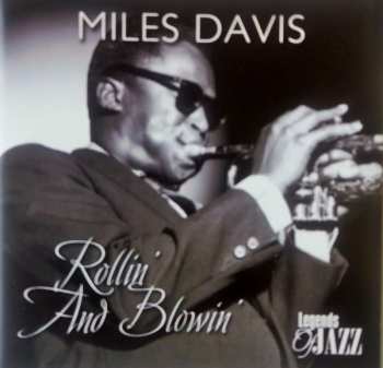 Album Miles Davis: Rollin' And Blowin'