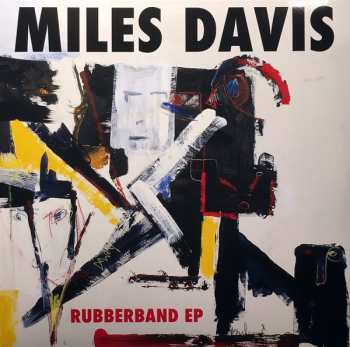 Album Miles Davis: Rubberband EP
