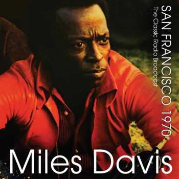 Album Miles Davis: Fillmore West 10/17/'70