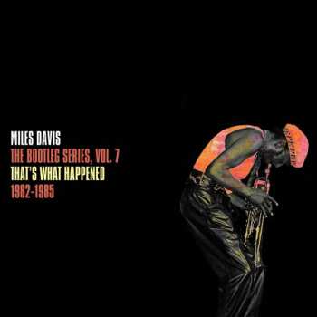 Album Miles Davis: The Bootleg Series, Vol. 7: That's What Happened (1982-1985)