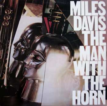 LP Miles Davis: The Man With The Horn = Muž S Trubkou 282019
