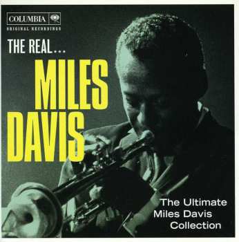 Album Miles Davis: The Real... Miles Davis