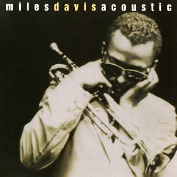 Album Miles Davis: This Is Jazz: Miles Davis Acoustic