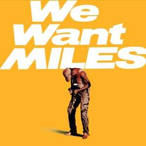 2LP Miles Davis: We Want Miles LTD | CLR 353655