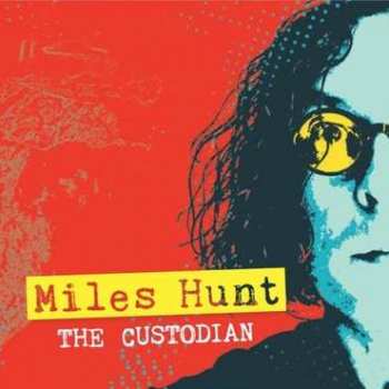 Album Miles Hunt: The Custodian
