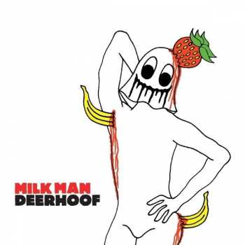 Album Deerhoof: Milk Man