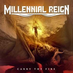 Album Millennial Reign: Carry The Fire