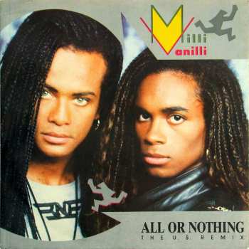 Album Milli Vanilli: All Or Nothing (The U.S. Remix)