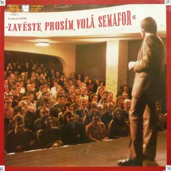 Album Miloslav Šimek: Zavěste, Prosím, Volá Semafor