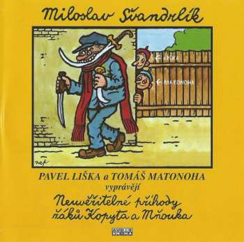Album Miloslav Švandrlík: Neuvěřitelné Příhody Žáků Kopyta A Mňouka