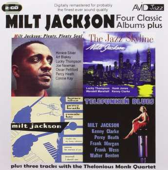 Milt Jackson: Four Classic Album Plus (Plus Three Tracks With The Thelonious Monk Quartet)