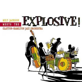 Album Milt Jackson: Explosive!