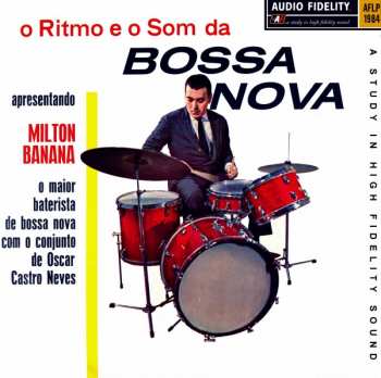 Album Milton Banana: O Ritmo E O Som Da Bossa Nova
