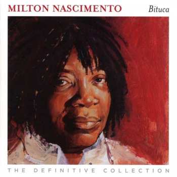 Album Milton Nascimento: Bituca - The Definitive Collection