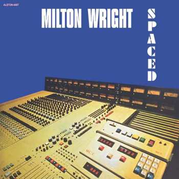 LP Milton Wright: Spaced 497639