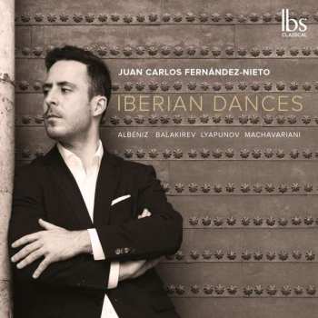 Album Mily Balakireff: Juan Carlos Fernandez-nieto - Iberian Dances