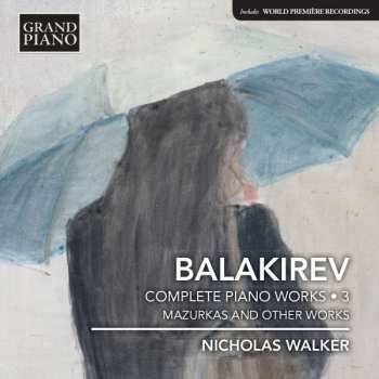 Album Mily Balakirev: Complete Piano Music • 3 