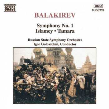 Album Mily Balakirev: Symphony No. 1 • Islamey • Tamara