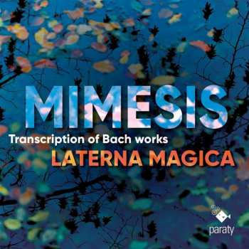 Mimesis: Transcriptions Of Bach Works