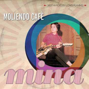 LP Mina: Moliendo Cafè