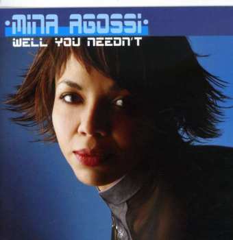 Album Mina Agossi: Well You Needn't